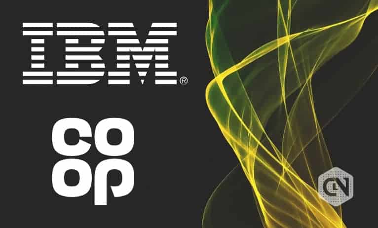 IBM and Coop to Use Blockchain Technology for Monitoring Food Supply Chain
