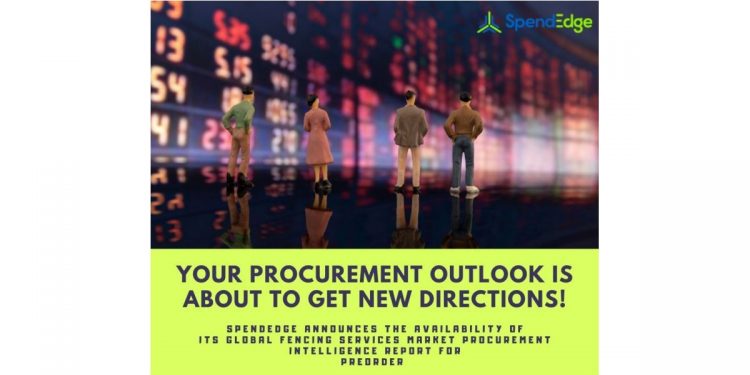 Preorder SpendEdge’s Fencing Services Market Procurement Intelligence Report to Unlock Negotiation Strategies with Suppliers to Maximize the Value of Your Procurement Spend